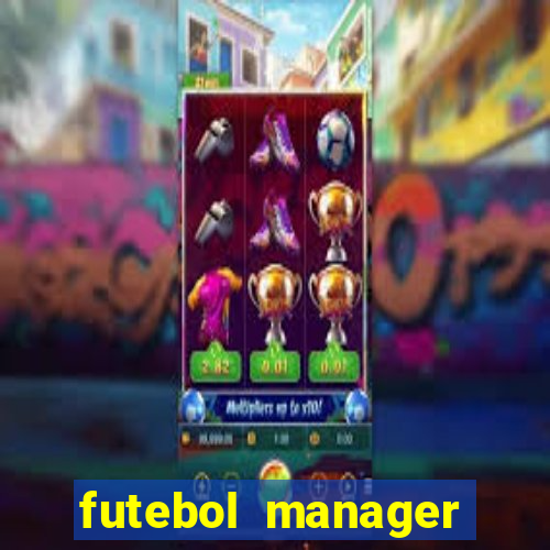 futebol manager offline para android